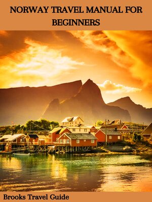 cover image of NORWAY TRAVEL MANUAL FOR BEGINNERS